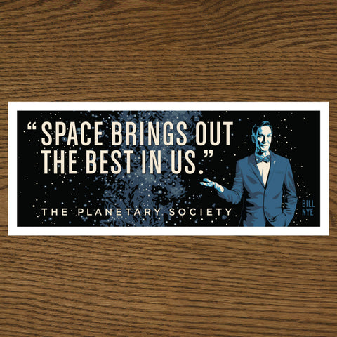 Bill Nye Quote Bumper Sticker