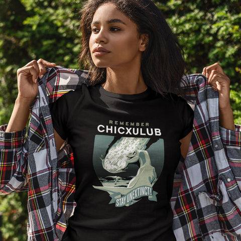 Remember Chicxulub Tee for Women