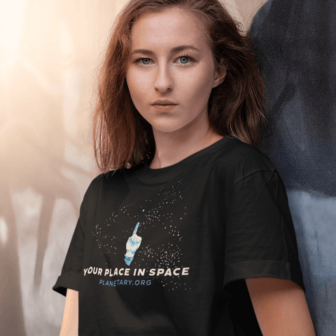 Your Place in Space for Women T-Shirts The Planetary Society