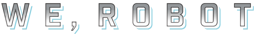 WE, ROBOT