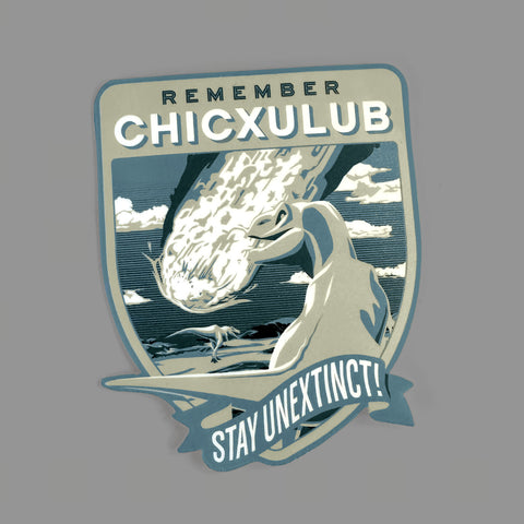 Remember Chicxulub Sticker