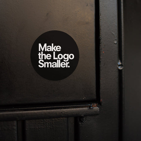 Make the Logo Smaller Sticker Stickers Typography Shop