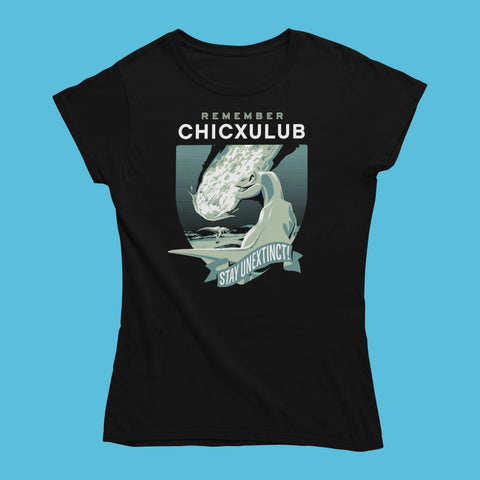 Remember Chicxulub Tee for Women