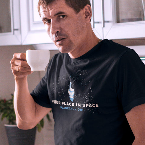 Your Place in Space for Men T-Shirts The Planetary Society