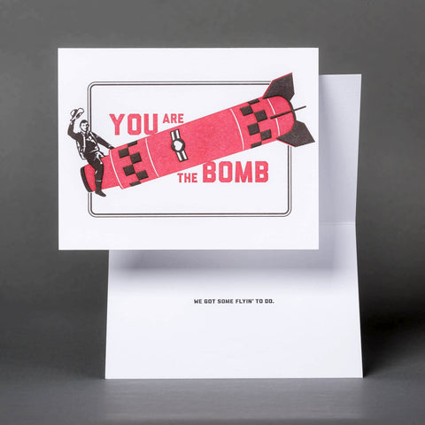 You Are The Bomb Greeting Card Greeting Cards Chop Shop