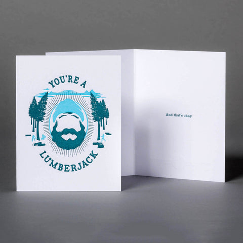 You Are A Lumberjack Greeting Card Greeting Cards Chop Shop