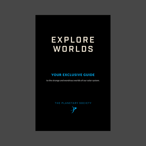 Explore Worlds Downloadable Guidebook Downloadable Planetary Society Membership